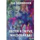 Isa Schneider -  Eszter könyve mazsolákkal