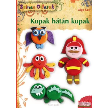 Olga Gre - Kupak hátán kupak 