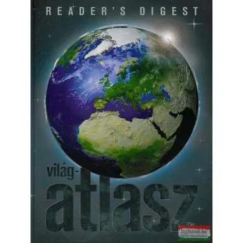    Dibás Gabriella, Ásmány Lilla szerk. - Reader's Digest Világatlasz 