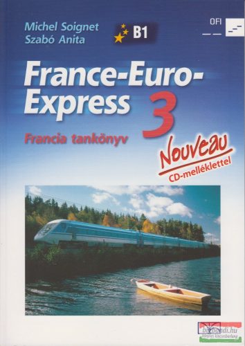 France-Euro-Express 3. Nouveau Tankönyv CD-vel - Francia tankönyv - CD melléklettel