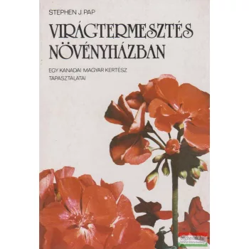 Virágtermesztés növényházban