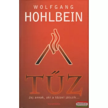 Wolfgang Hohlbein - Tűz