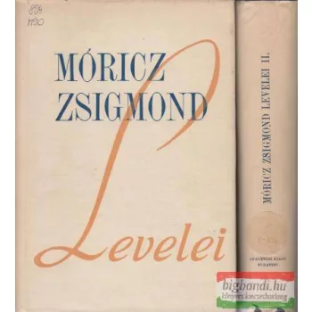Móricz Zsigmond levelei I-II.