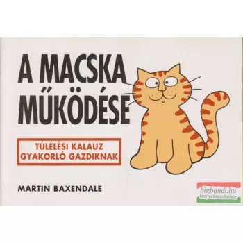 Martin Baxendale - A macska működése