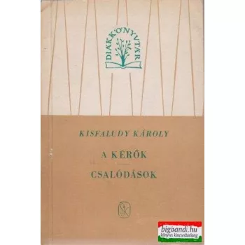 A kérők / Csalódások