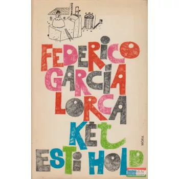 Federico Garcia Lorca - Két esti hold