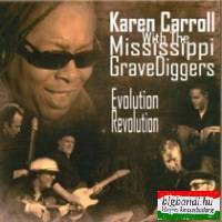 Karen Carrol with the Mississippi Grave Diggers: Evolution Revolution CD