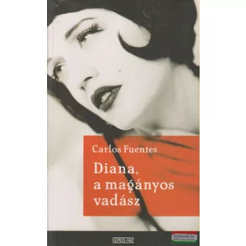 Diana, a magányos vadász 