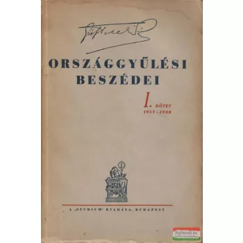 Gróf Teleki Pál Országgyűlési beszédei I-II.