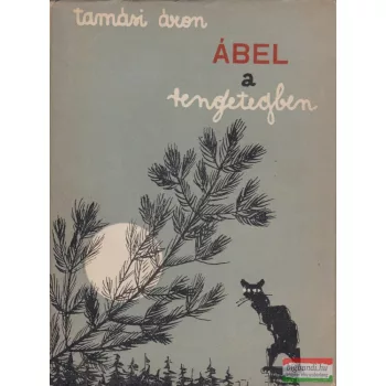 Tamási Áron - Ábel a rengetegben