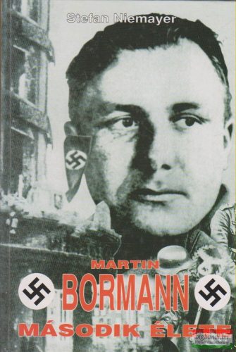 Stefan Niemayer - Martin Bormann második élete