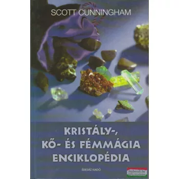   Scott Cunningham - Kristály-, kő- és fémmágia enciklopédia
