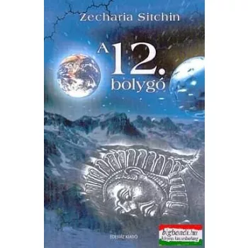 Zecharia Sitchin - A 12. bolygó