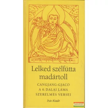   Cangjang-gjaco, a 6. dalai láma - Lelked szélfútta madártoll