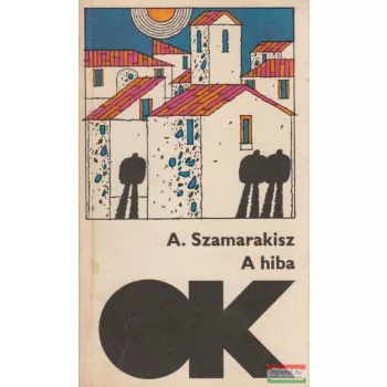 Antonisz Szamarakisz - A hiba