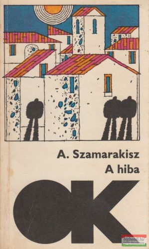 Antonisz Szamarakisz - A hiba