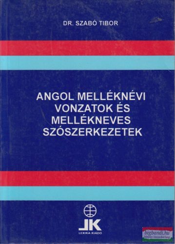 Angol melléknévi vonzatok és mellékneves szószerkezetek