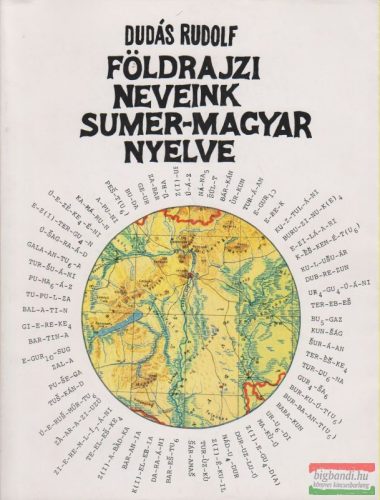 Földrajzi neveink sumer-magyar nyelve