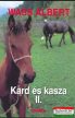 Wass Albert - Kard és kasza I-II. kötet