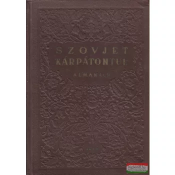 Szovjet Kárpátontúl - Almanach 1.