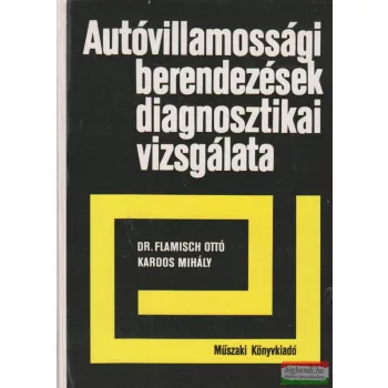 Autóvillamossági berendezések diagnosztikai vizsgálata