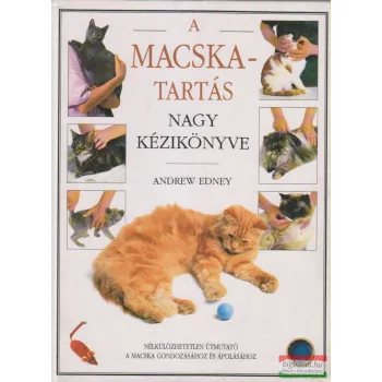 Andrew Edney - A macskatartás nagy kézikönyve