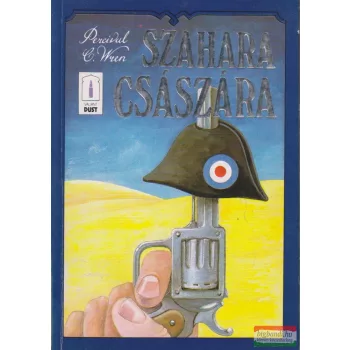 Percival C. Wren - Szahara császára