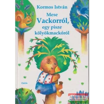 Mese Vackorról, egy pisze kölyökmackóról
