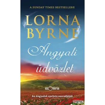 Lorna Byrne - Angyali üdvözlet 