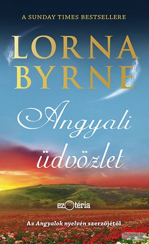 Lorna Byrne - Angyali üdvözlet 