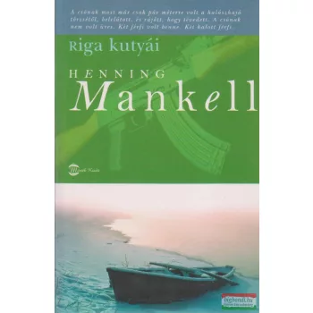 Henning Mankell - Riga kutyái