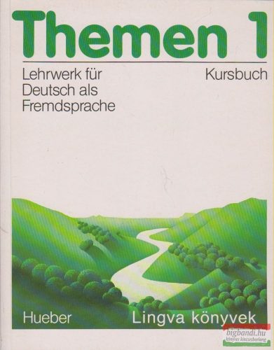 Karl-Heinz Eisfeld, Hanni Holthaus, Uthild Schütze-Nöhmke, Heiko Bock - Themen 1 - Lehrwerk für Deutsch als Fremdsprache I-II.