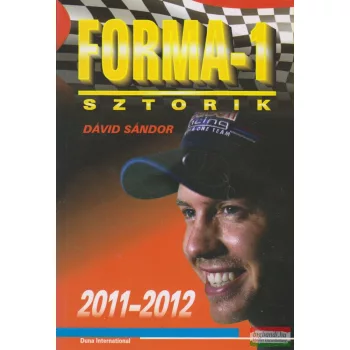 Dávid Sándor - Forma-1 sztorik 2011-2012
