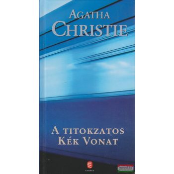 Agatha Christie - A titokzatos Kék Vonat
