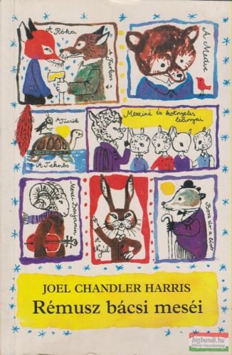 Joel Chandler Harris - Rémusz bácsi meséi
