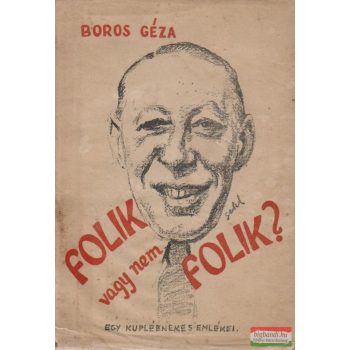   "Folik vagy nem folik?" - Egy kupléénekes emlékei