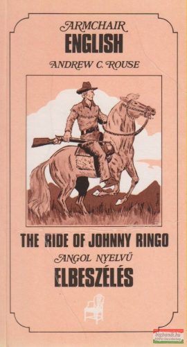 Andrew C. Rouse - The Ride of Johnny Ringo
