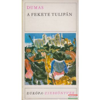 Alexandre Dumas - A fekete tulipán