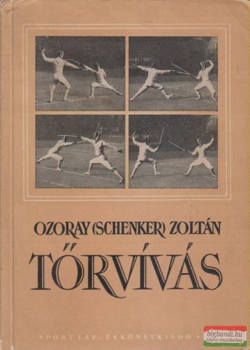 Ozoray (Schenker) Zoltán - Tőrvívás