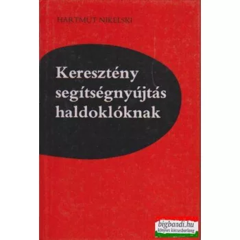 Keresztény segítségnyújtás haldoklóknak