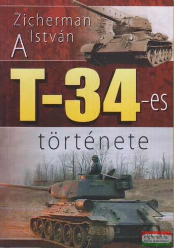 Zicherman István - A T-34-es története