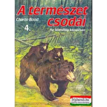 Charlie Bood - A természet csodái 4.