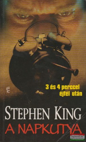 Stephen King - A Napkutya - 3 és 4 perccel éjfél után