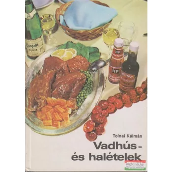 Vadhús- és halételek