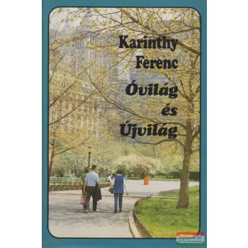 Óvilág és Újvilág