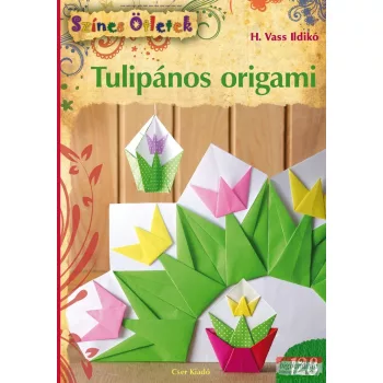 H. Vass Ildikó - Tulipános origami