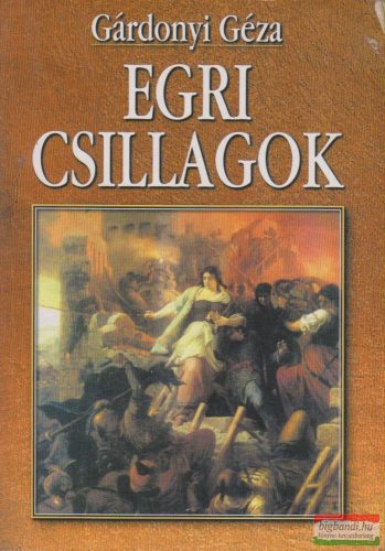 Gárdonyi Géza - Egri csillagok