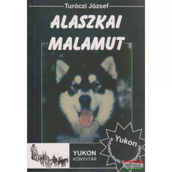 Turóczi József - Alaszkai malamut