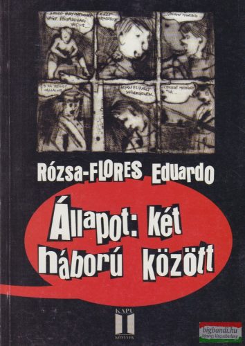 Rózsa-Flores Eduardo - Állapot: két háború között