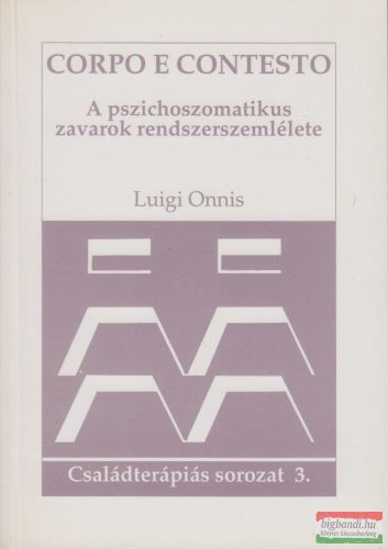 Luigi Onnis - A pszichoszomatikus zavarok rendszerszemlélete